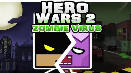 download Hero wars 2: Zombie virus apk